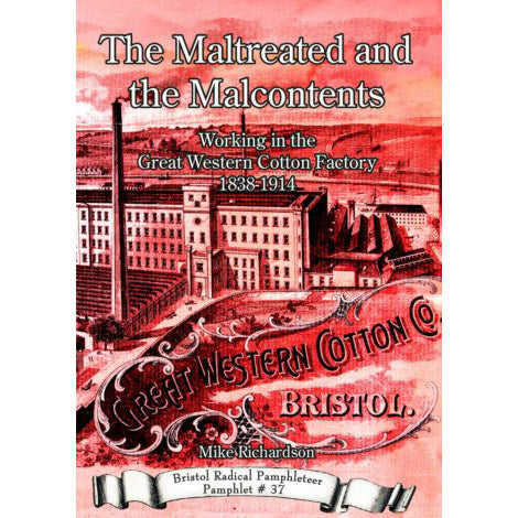 Bliss Tweed Mill Strike, 1913–14 - Bristol Radical Pamphleteer #26