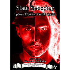 State Snooping - Bristol Radical Pamphleteer #51