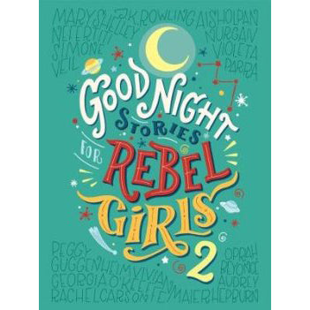 Goodnight Stories for Rebel Girls 2