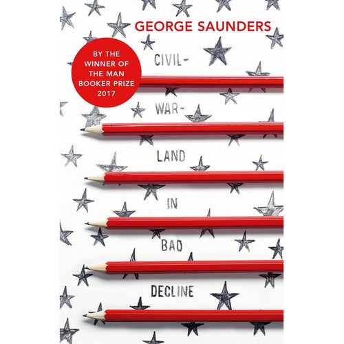 CivilWarLand in Bad Decline - George Saunders