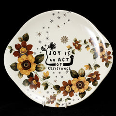 Joy Is An Act Of Resistance Platter