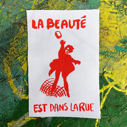 La Beauté est dans la Rue Fabric Patch