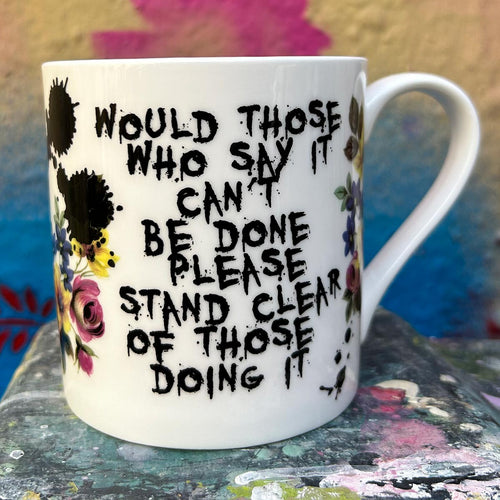 Stand Clear Quote Mug